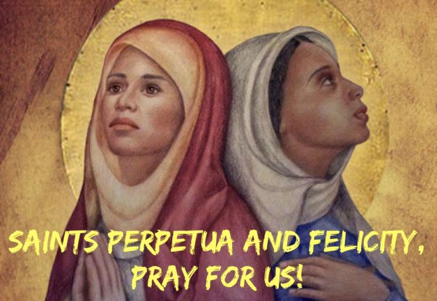 16 - St. Perpetua and Felicity Patron Saint